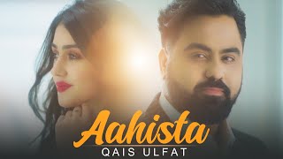 Qais Ulfat “Aahista”  قیس الفت  آهسته  Official Music Video [upl. by Eltsryk887]