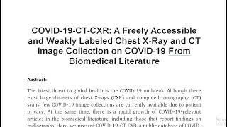 COVID 19 CT CXR A Freely Accessible and Weakly Labeled Chest X Ray and CT Image Collection on COVID [upl. by Gaile]