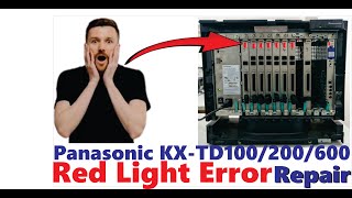 Panasonic PABX Red Light Error Repair for KXTD100200600 [upl. by Leler321]