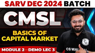 Basics of Capital Market  Part 3  CMSL  CS Executive Dec 2024 [upl. by Otti]