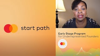 Mastercard Start Path Program for Underrepresented Founders In Solidarity [upl. by Elleinet254]