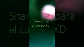 Viendo shampoo del cuerpo por dentro [upl. by Ahsat759]