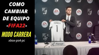 FIFA 22  COMO CAMBIAR DE EQUIPO EN MODO CARRERA tips y trucos [upl. by Magdala]