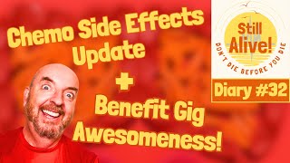 Chemo Side Effects Update cycle 3  Benefit Gig Success Diary 32 [upl. by Paolina]