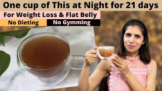 One Cup Of this Drink at Night for 21 Day  Weight Loss amp Flat Stomach  Better Sleep amp Digestion [upl. by Efar]