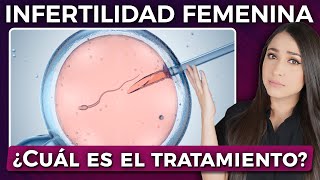 ¿Por qué no puedo quedar EMBARAZADA Las Principales Causas de INFERTILIDAD FEMENINA Explicadas👩🏻‍⚕️ [upl. by Anert718]