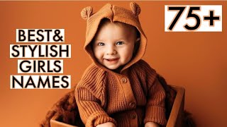 BEST amp STYLISH NAMES FOR BABY GIRLS ALONG WITH MEANING MUSLIM GIRL BABIES NAMES WITH MEANING [upl. by Nohtahoj104]