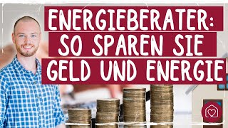 Energieberater erklärt Senken Sie Ihre Energiekosten mit besserer Energieeffizienz 💡💰 [upl. by Franci]