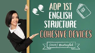 ADP 1st English Structure Reading Skill Cohesive devices and its types 2023 [upl. by Reames]