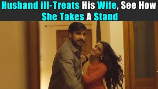 Husband illTreats His Wife See How She Takes A Stand  Rohit R Gaba [upl. by Aihselef]