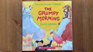 Ash reads The Grumpy Morning by Pamela Duncan Edwards Illustrated by Darcia Labrosse [upl. by Ailemap]