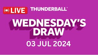 National Lottery Thunderball draw live tonight results from Wednesday 03 Jul 2024  thunderball [upl. by Pega]