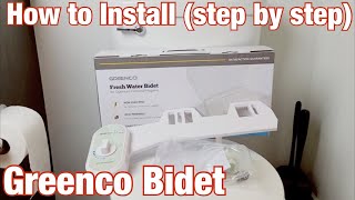 Greenco Bidet How to Install Step by Step Perfect [upl. by Trebuh]