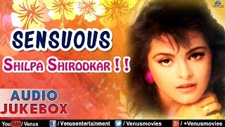 Shilpa Shirodkar  Audio Jukebox  Ishtar Music [upl. by Davide]