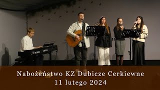 Nabożeństwo KZ Dubicze Cerkiewne 11022024 [upl. by Monney146]