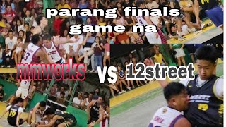 QUARTER PALANG PARANG FINALS NA BAUTISTA PROPERTY BASKETBALL SEASON 2 MMWORKS VS 12STREET [upl. by Callida]