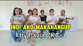 Indi Ako Makahangup by Pavia CRC  I know not why Gods Wondrous Grace [upl. by Leinadnhoj627]