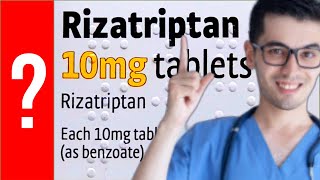 RIZATRIPTAN Para que Sirve Rizatriptan y Como se toma  Y MAS 💊 [upl. by Zasuwa]