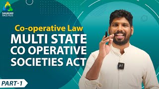 Multi State Co operative Societies Act Part 1 [upl. by Mccandless812]