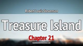 Treasure Island Audiobook Chapter 21 [upl. by Savdeep463]