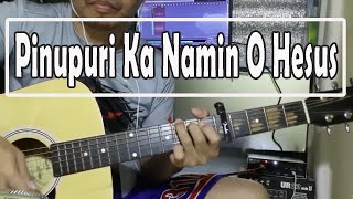 Pinupuri Ka Namin O Hesus cover [upl. by Guadalupe]