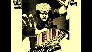 Phil Woods amp His European Rhythm Machine  Ode A JeanLouis [upl. by Steddman]