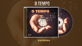 O tempo  Rapdemia [upl. by Candace75]