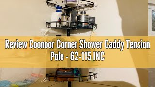 Review Coonoor Corner Shower Caddy Tension Pole  62115 INCH  4Tier Rustproof Bathroom Organizer [upl. by Barney]