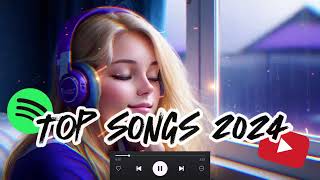 Top Song 2024 playlist Trending music 2024 Slow music for relaxing sleep konten5 [upl. by Tarryn]