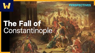 The Fall of Constantinople  Wondrium Perspectives [upl. by O'Conner]