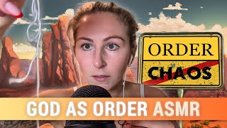 God As Order  Christian ASMR [upl. by Ahseyd]