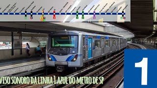 Aviso sonoro da linha 1 azul do metro de sp [upl. by Kavanaugh]