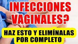 Remedios Caseros Para La Infecciones En La Parte Intima De La Mujer [upl. by Nemzzaj]