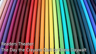 Readers Theater The Day the Crayons Quit written by Drew Daywalt [upl. by Suirtemed]