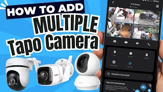 How to Add Multiple Tapo Cameras to the Tapo App  StepbyStep Guide [upl. by Ronny771]