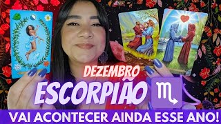 ESCORPIÃO ♏️ DEZEMBRO 🔥 BADALO TOTAL FORTES EMOÇÕES PREPARA O CORAÇÃO [upl. by Enyedy]