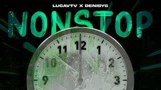 Luca VTV ❌ Denisys  NONSTOP ⏱️ Official Visualizer [upl. by Kcirde]