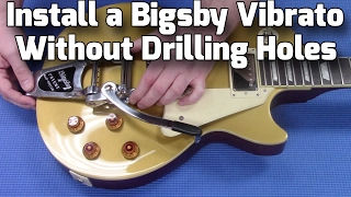 Install a Bigsby Vibrato on your guitar without drilling holes by using a Vibramate [upl. by Flemming636]