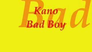 Kano  Bad Boy [upl. by Weathers]