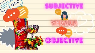 How to Teach your Students about Subjective vs Objective  Subjective versus objective [upl. by Gyasi]