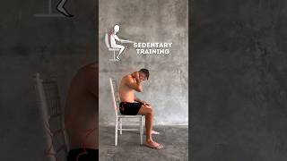 Sedentary training [upl. by Bruce]