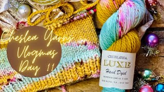 CHELSEA YARNS VLOGMAS DAY 11 [upl. by Ynez]