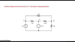 Circuit Analysis using Superposition principle [upl. by Telford]