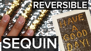 4 Creative Ways To Use Reversible Sequin Fabric [upl. by Bondie]