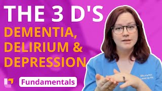 The 3 Ds Dementia Delirium amp Depression Gerontology  Fundamentals of Nursing  LevelUpRN [upl. by Danielson32]