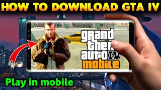 GTA 4 DOWNLOAD ANDROID 2024  HOW TO DOWNLOAD GTA 4 IN ANDROID  GTA 4 PLAY STORE DOWNLOAD  GTA IV [upl. by Colp]