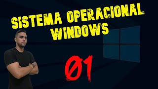 Sistema Operacional Windows Aula 01 [upl. by Mit]