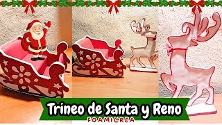 TRINEO DE SANTA NAVIDEÑO Y RENO HECHO CON FOAMI Y CON CARTON  FACIL DE HACER  FoamiCrea  NAVIDAD [upl. by Kealey]