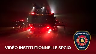 Vidéo institutionnelle du Service de protection contre lincendie de Québec SPCIQ [upl. by Glynnis]