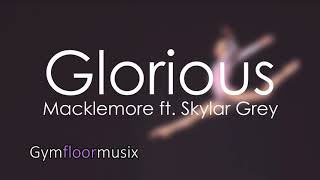 Glorious by Macklemore ft Skylar Grey  Gymnastic floor music [upl. by Hearsh]